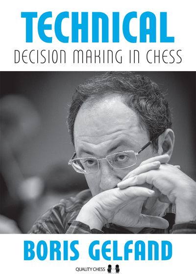 Technical Decision Making in Chess (Hardcover)