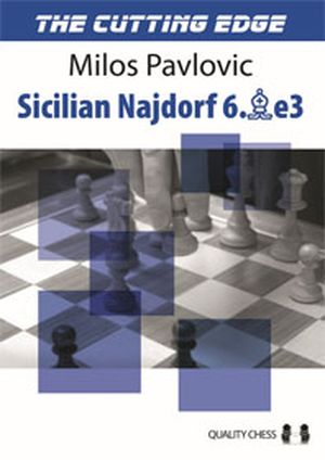 The Cutting Edge 2 - Sicilian Najdorf 6.Be3 (Hardcover)
