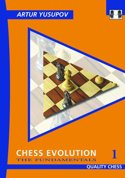 Chess Evolution 1 - The Fundamentals (Hardcover)