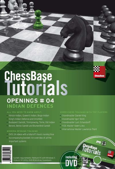 ChessBase Tutorials Openings Vol. 4: Indian Defences