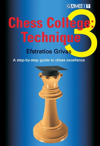 Chess College 3: Technique