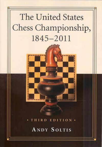 The United States Chess Championship, 1845 - 2011