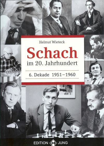 Schach im 20. Jahrhundert, 6. Dekade 1951 - 1960