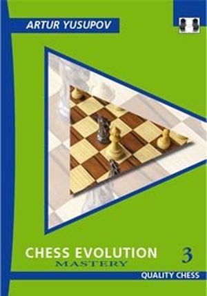 Chess Evolution 3 - Mastery (Hardcover)