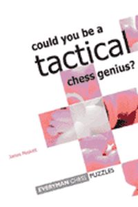 Can you be a Tactical Chess Genius?