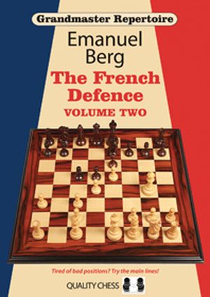 Grandmaster Repertoire 15 - The French Defence Volume Two (Hardcover)