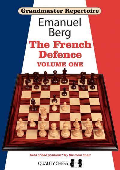 Grandmaster Repertoire 14 - The French Defence Volume One (Hardcover)