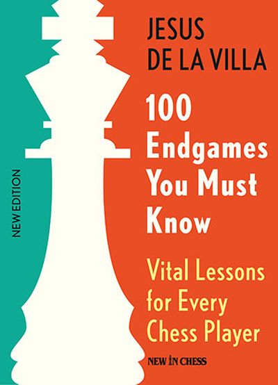 100 Endgames You Must Know (New and improved edition)