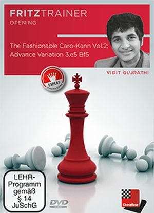 The Fashionable Caro-Kann Vol. 2: Advance Variation 3.e5 Bf5