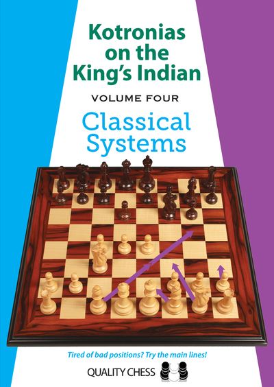 Kotronias on the King's Indian Classical Systems (Hardcover)