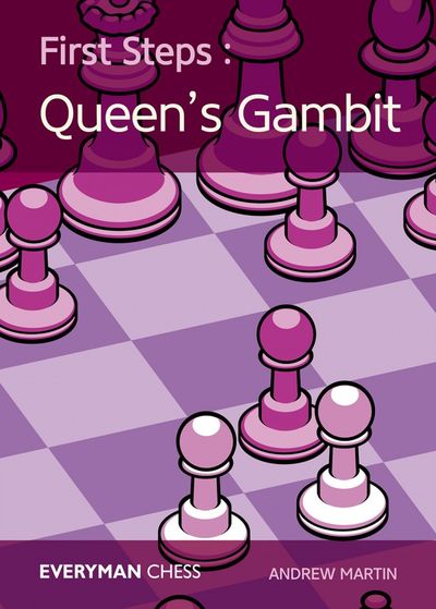 First Steps: The Queen\'s Gambit