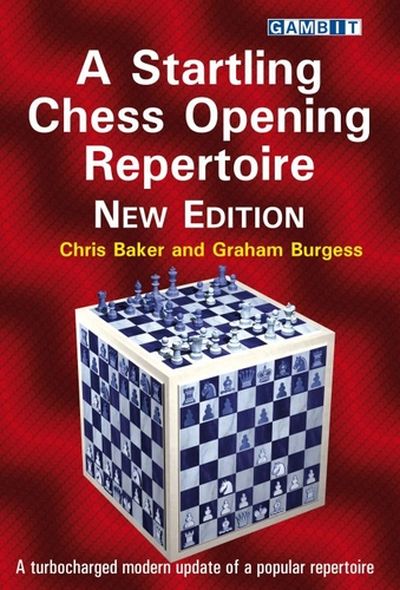 A Startling Chess Opening Repertoire - New edition