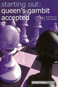Starting out: the Queen\'s Gambit Accepted