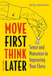 Move First Think Later