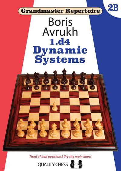 Grandmaster Repertoire 2B - Dynamic Systems (Hardcover)
