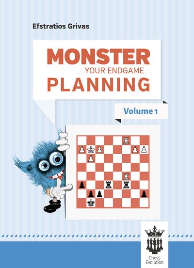 Monster your endgame planning - Volume 1