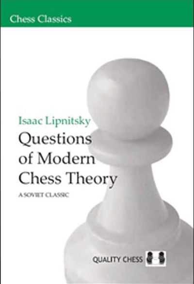 Questions of Modern Chess Theory