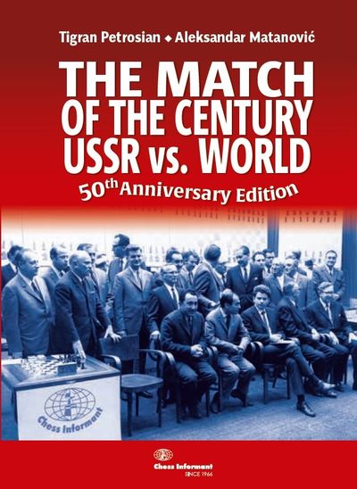 The Match of The Century USSR vs. World