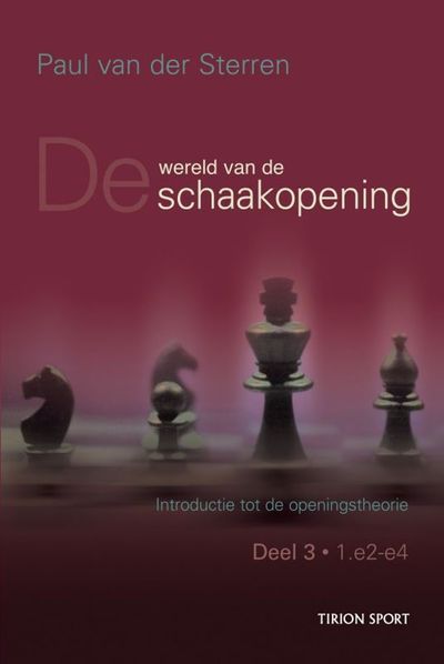 De Wereld van de Schaakopening, de Deel 3,  1. e2-e4