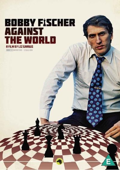 Bobby Fischer Against the World