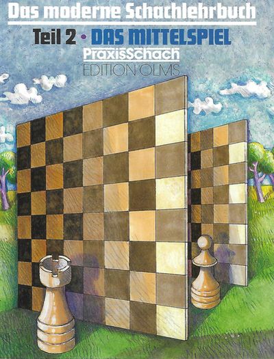 Das moderne Schachlehrbuch 2