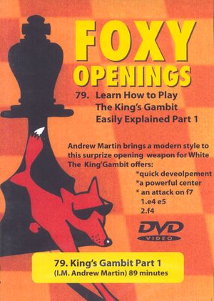 Foxy Openings, #79, Learn how to play the King's Gambit, DVDVideo