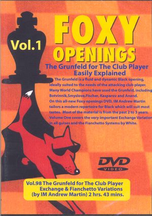 Foxy Openings, #98, The Grünfeld for the Club Player, Vol. 1
