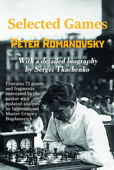 Selected Games: Peter Romanovsky (Hardcover)