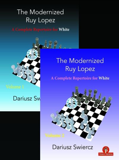 The Modernized Ruy Lopez for White – Volume 1 + 2