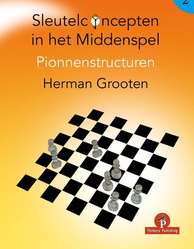 Sleutelconcepten in het Middenspel 2 – Pionnenstructuren