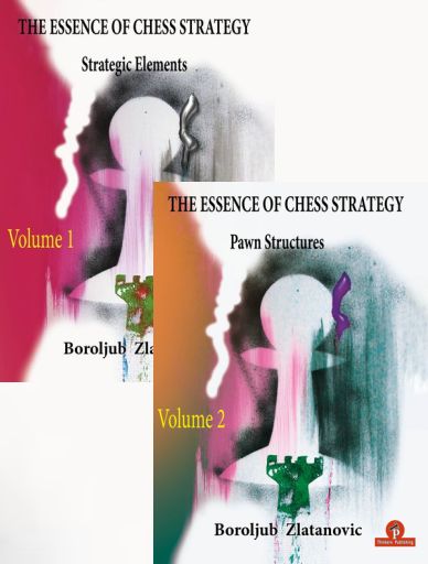 The Essence of Chess Strategy - Volume 1 + 2