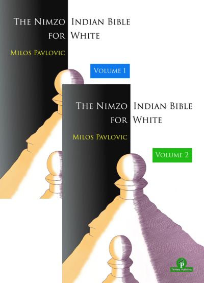 The Nimzo-Indian Bible for White - Volume 1 + 2
