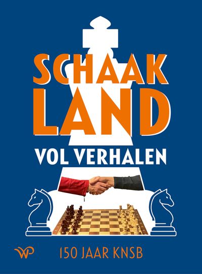 Schaakland vol verhalen