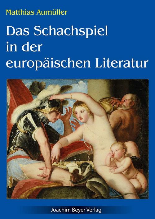 Das Schachspiel in der europäischen Literatur