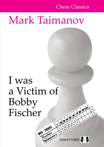 I was a Victim of Bobby Fischer (Hardcover)