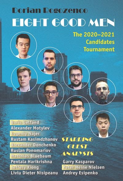Eight Good Men: The 2020-2021 Candidates Tournament (Hardcover)