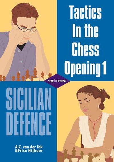 Tactics in the Chess Opening 1, Sicilian Defence