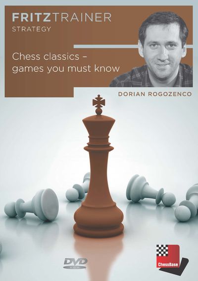 Chess Classics - Games you must know