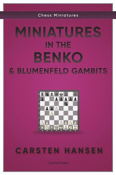 Miniatures in the Benko & Blumenfeld Gambits