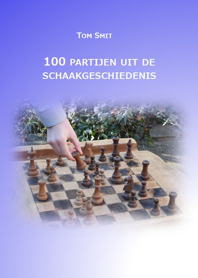 100 Partijen uit de Schaakgeschiedenis