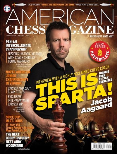 American Chess Magazine Issue 37 - This is Sparta!