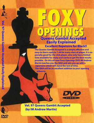 Foxy Openings, #97, Queens Gambit Accepted
