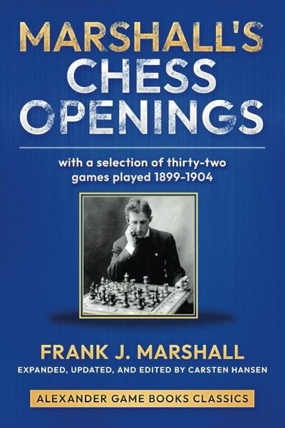 Marshall's Chess Openings (1899-1904)