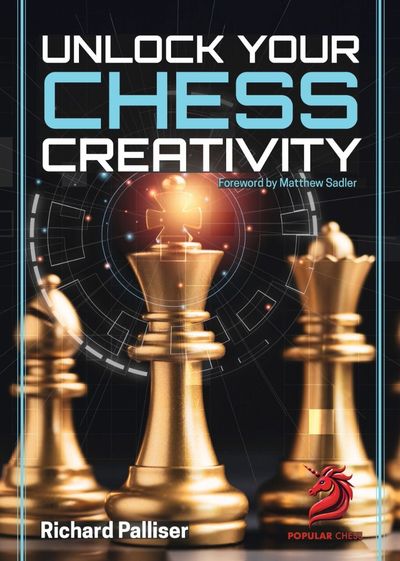 Unlock Your Chess Creativity (Hardcover)