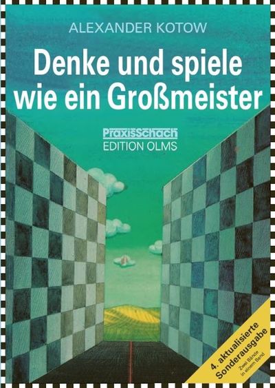 Denke und spiele wie ein Großmeister