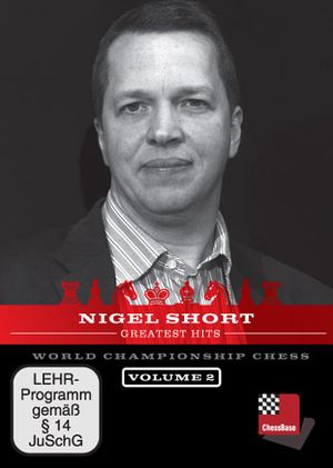 Nigel Short Greatest Hits Volume 2