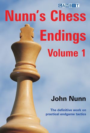Nunn\'s Chess Endings, Volume 1