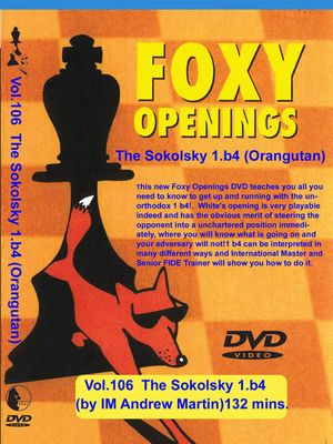 Foxy Openings, #106, The Sokolsky 1.b4