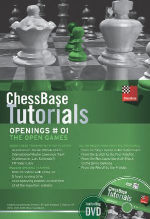 ChessBase Tutorials Openings Vol. 1: The Open Game