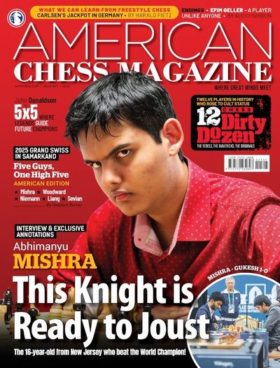 American Chess Magazine - Issue No. 47 This Knight is Ready to Joust